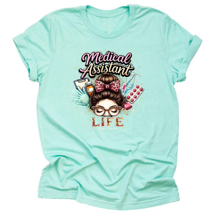 Mint green medical assistant life shirt with cute graphic design for healthcare workers