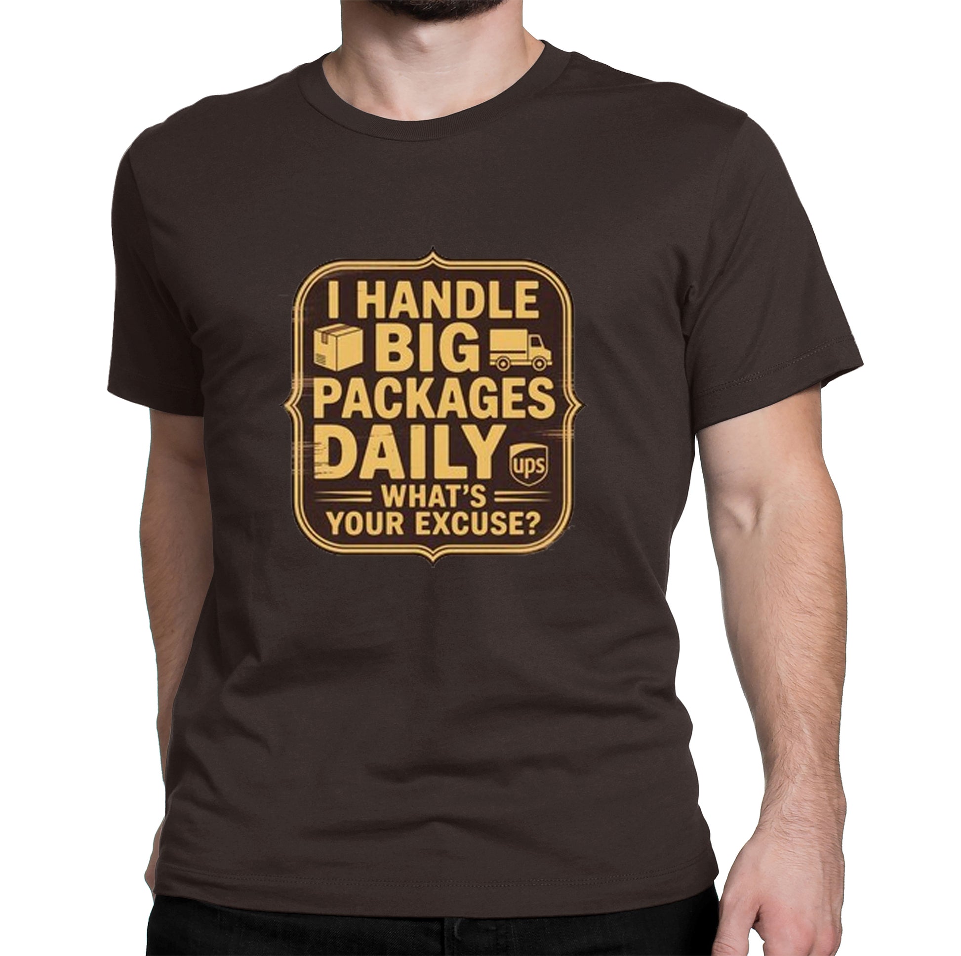 UPS big packages daily shirt with delivery driver graphic design